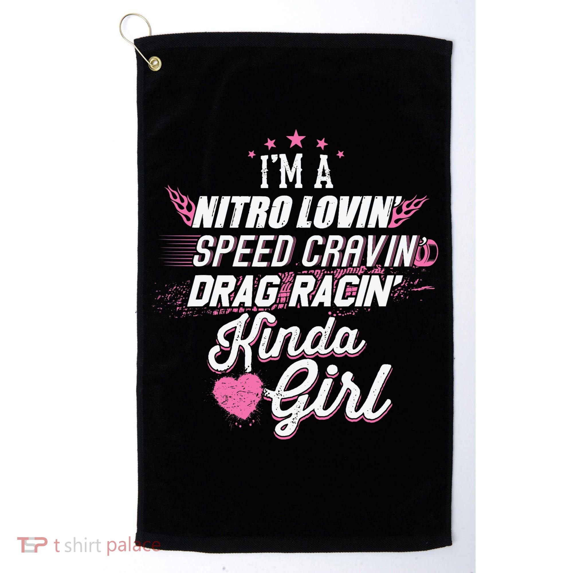 Cute Drag Racing Girl Nitro Lovin Speed Cravin Golf Towel