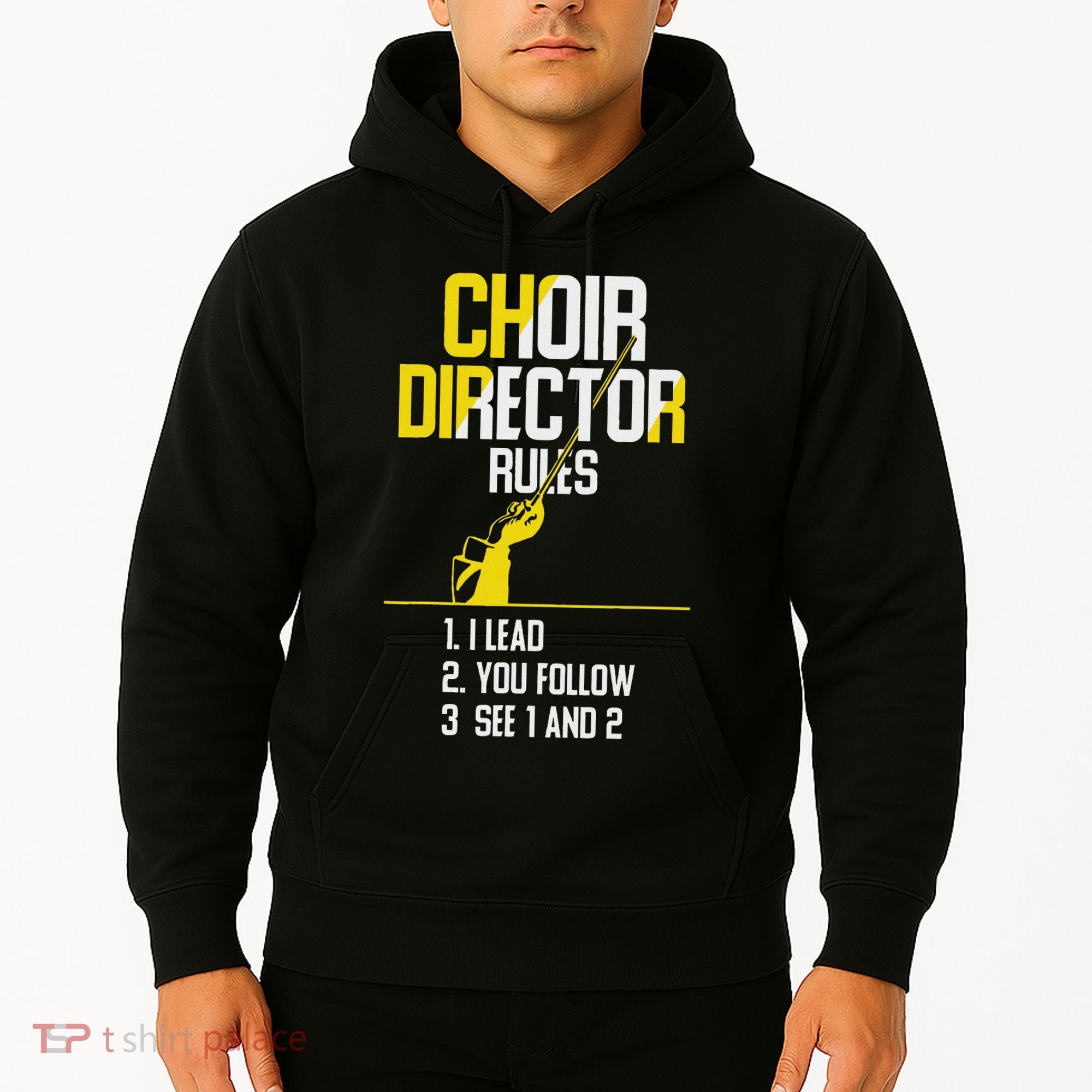 Choir Director Rules Choir Teacher Choir Director Hoodie