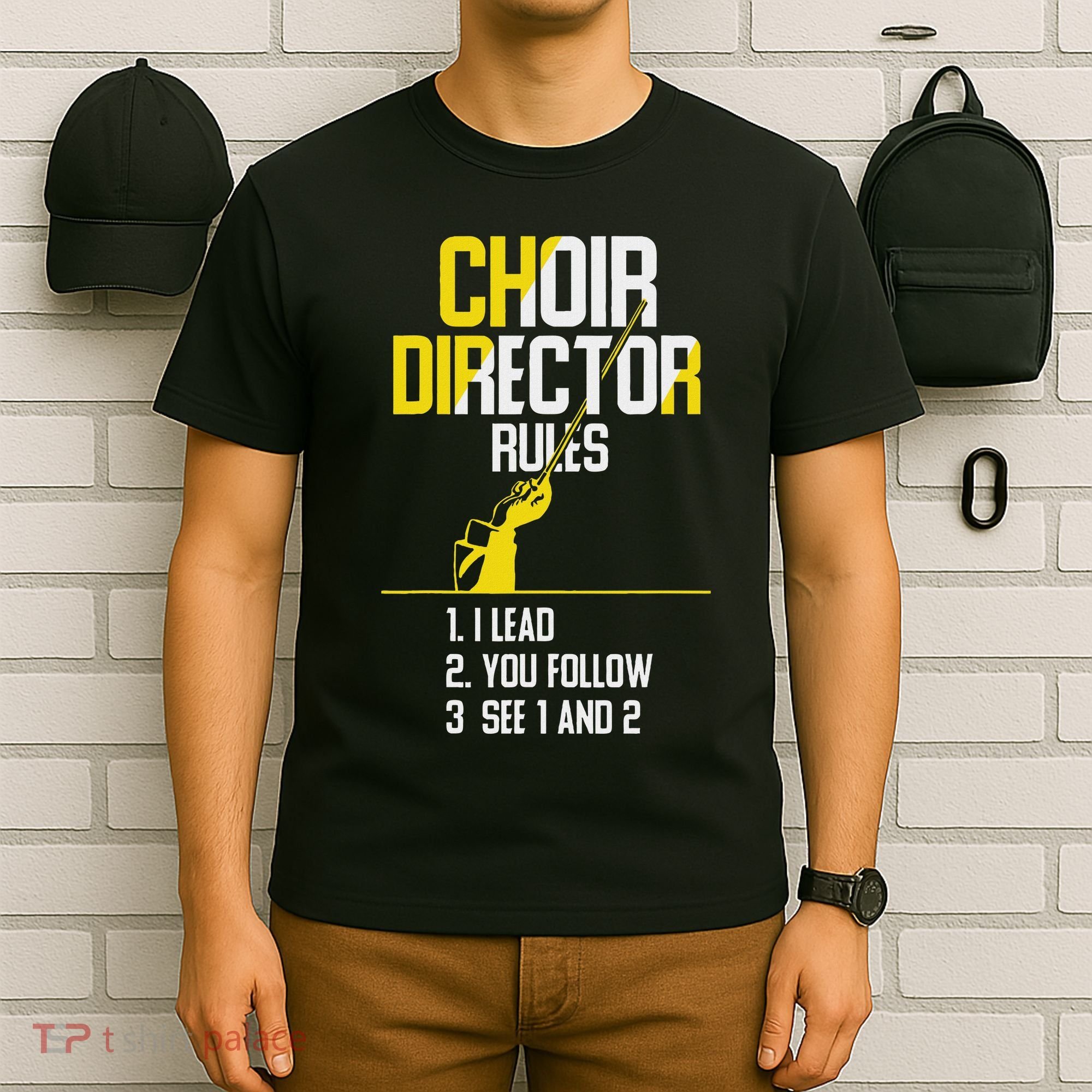 Choir Director Rules Choir Teacher Choir Director T-Shirt
