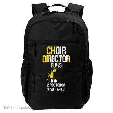 Choir Director Rules Choir Teacher Choir Director Backpack