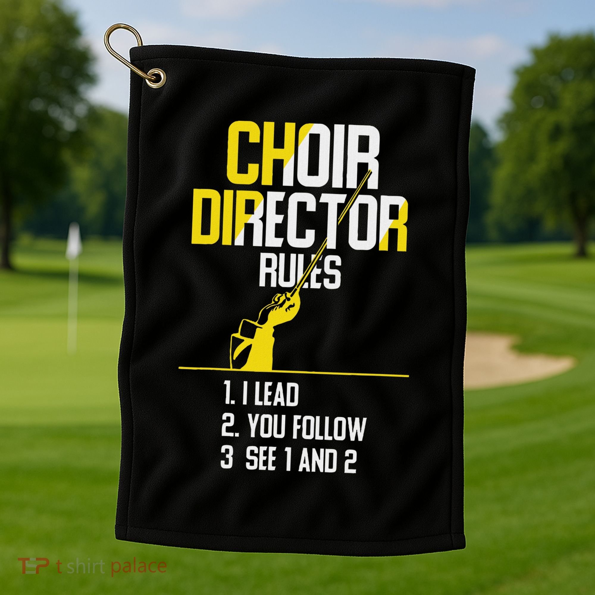 Choir Director Rules Choir Teacher Choir Director Golf Towel