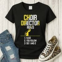 Choir Director Rules Choir Teacher Choir Director Women's T-Shirt thumb 3