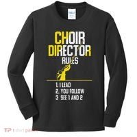 Choir Director Rules Choir Teacher Choir Director Kids Long Sleeve Shirt thumb 0
