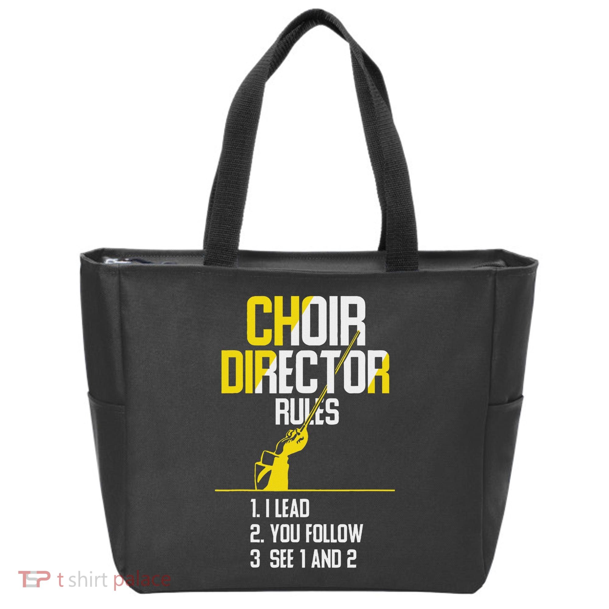 Choir Director Rules Choir Teacher Choir Director Tote Bag