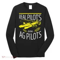 Crop Duster Real Pilots Are AG Pilots Long Sleeve Shirt thumb 0