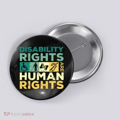 Cool Disability Rights Are Human Rights Support Caregivers Button