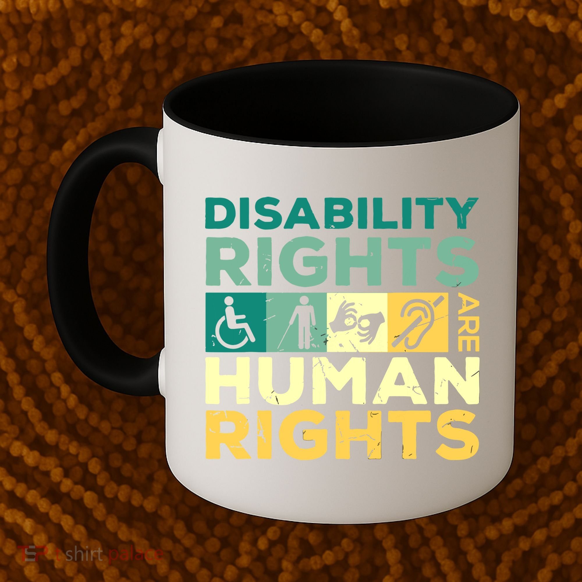 Cool Disability Rights Are Human Rights Support Caregivers Coffee Mug