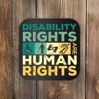 Cool Disability Rights Are Human Rights Support Caregivers Coaster thumb 0