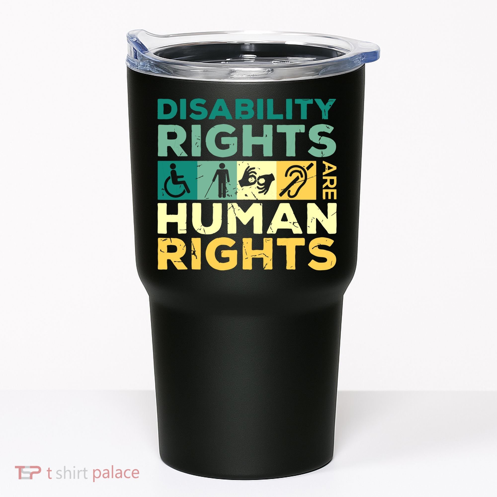 Cool Disability Rights Are Human Rights Support Caregivers Tumbler