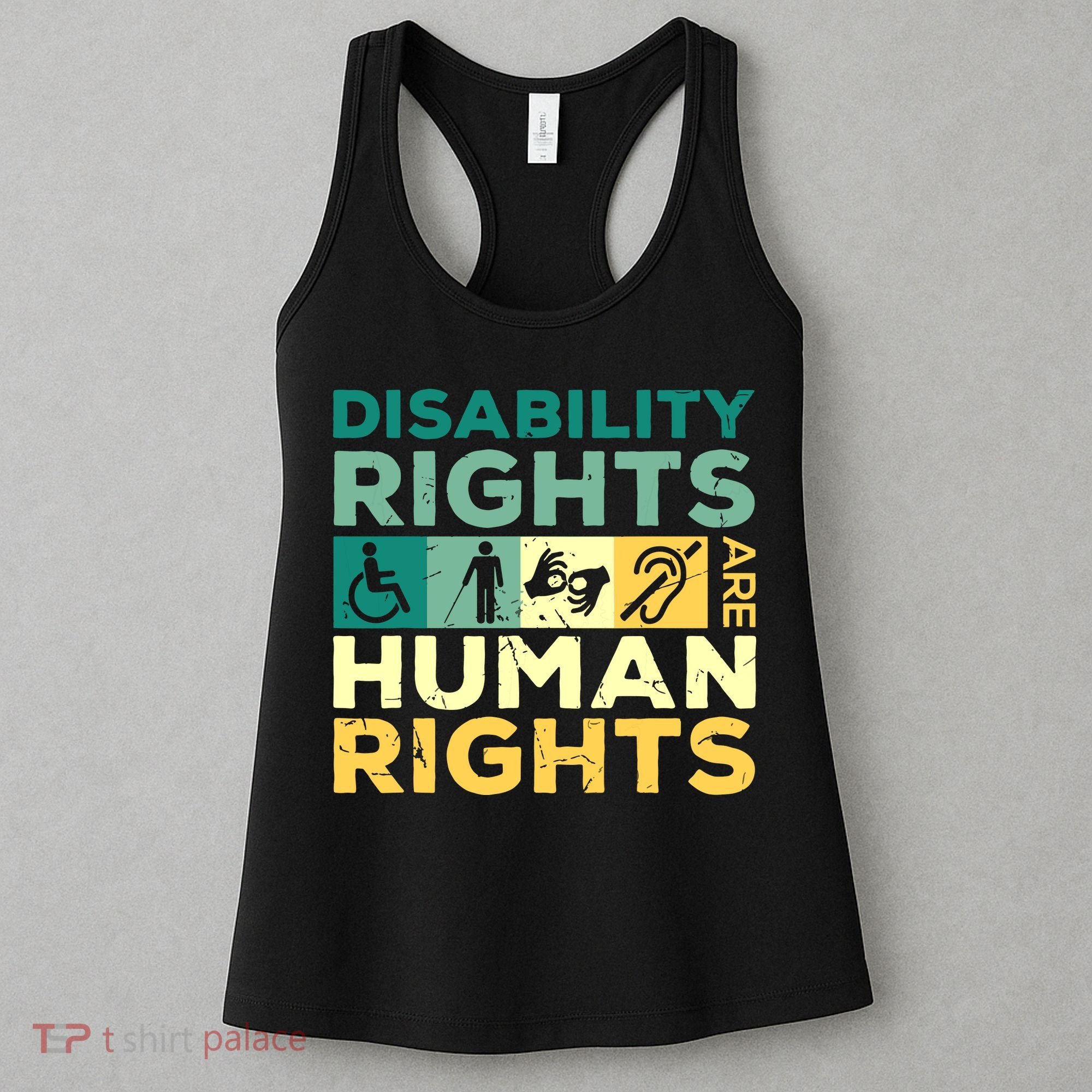 Cool Disability Rights Are Human Rights Support Caregivers Women's Tank Top