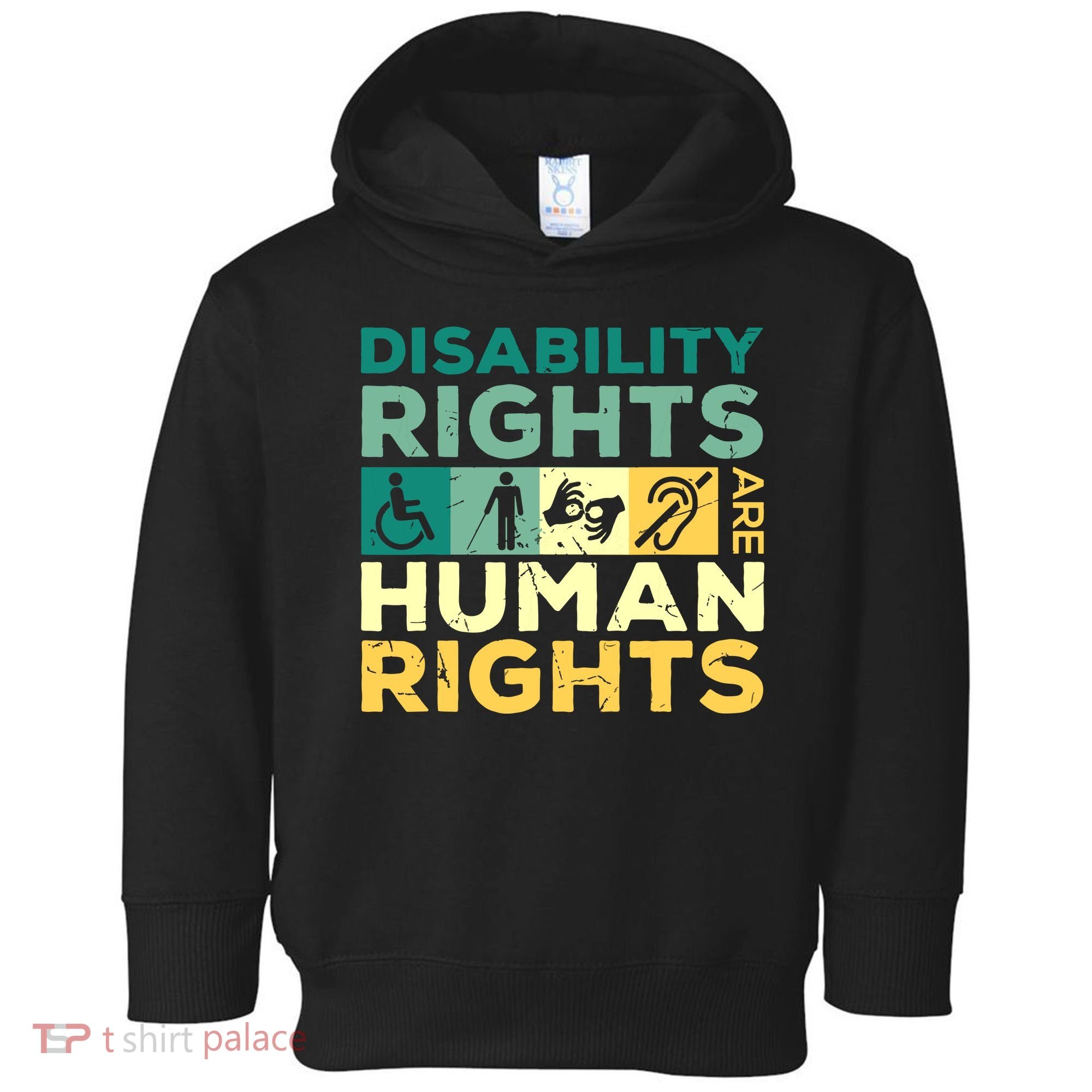 Cool Disability Rights Are Human Rights Support Caregivers Toddler Hoodie