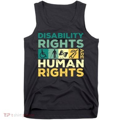 Cool Disability Rights Are Human Rights Support Caregivers Tank Top
