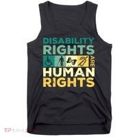 Cool Disability Rights Are Human Rights Support Caregivers Tank Top thumb 0