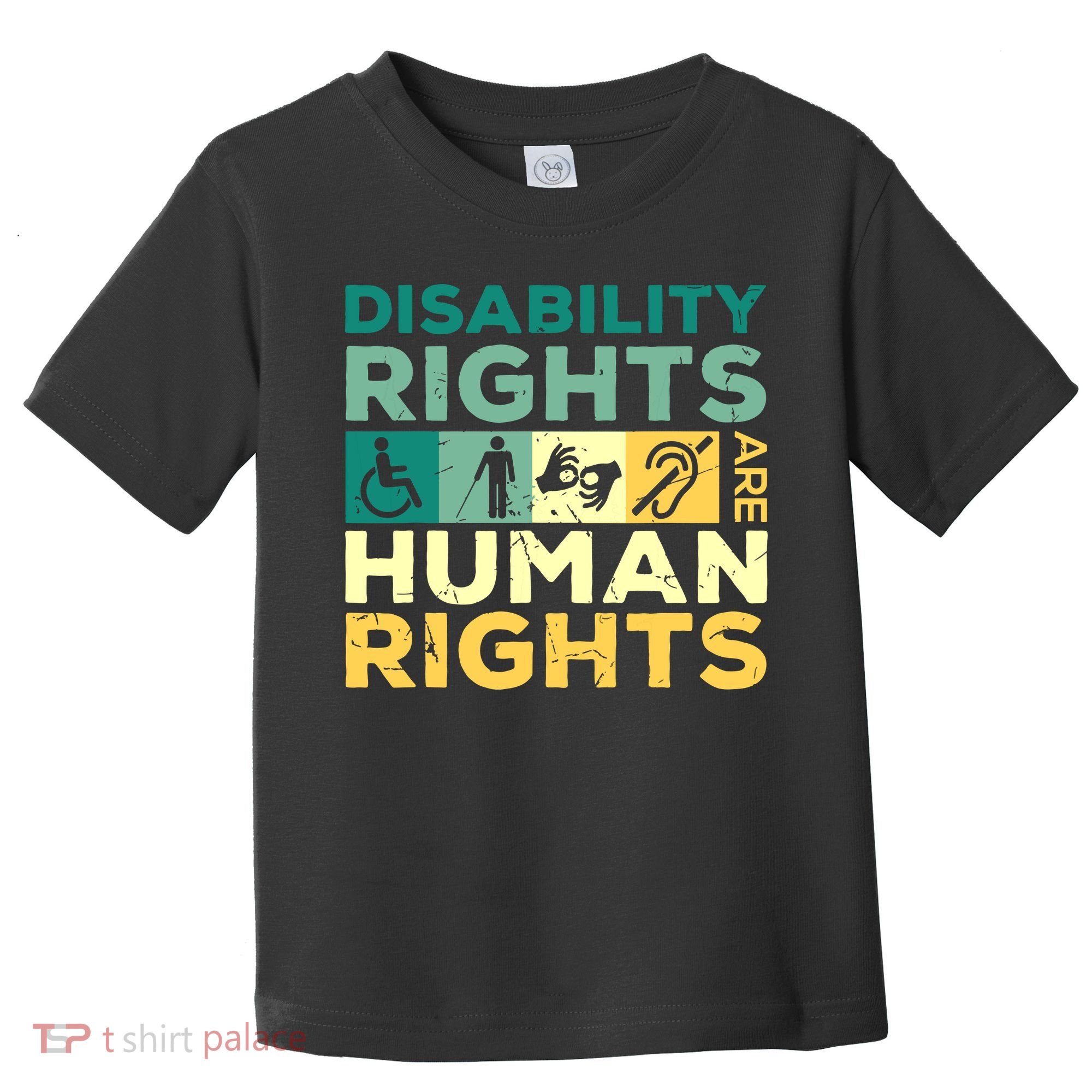 Cool Disability Rights Are Human Rights Support Caregivers Toddler T-Shirt