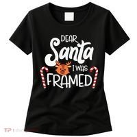 Christmas Dear Santa I Was Framed Xmas Holiday Women's T-Shirt thumb 0