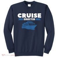 Cruise Director Ship Cruising Vacation Captain Sweatshirt thumb 0
