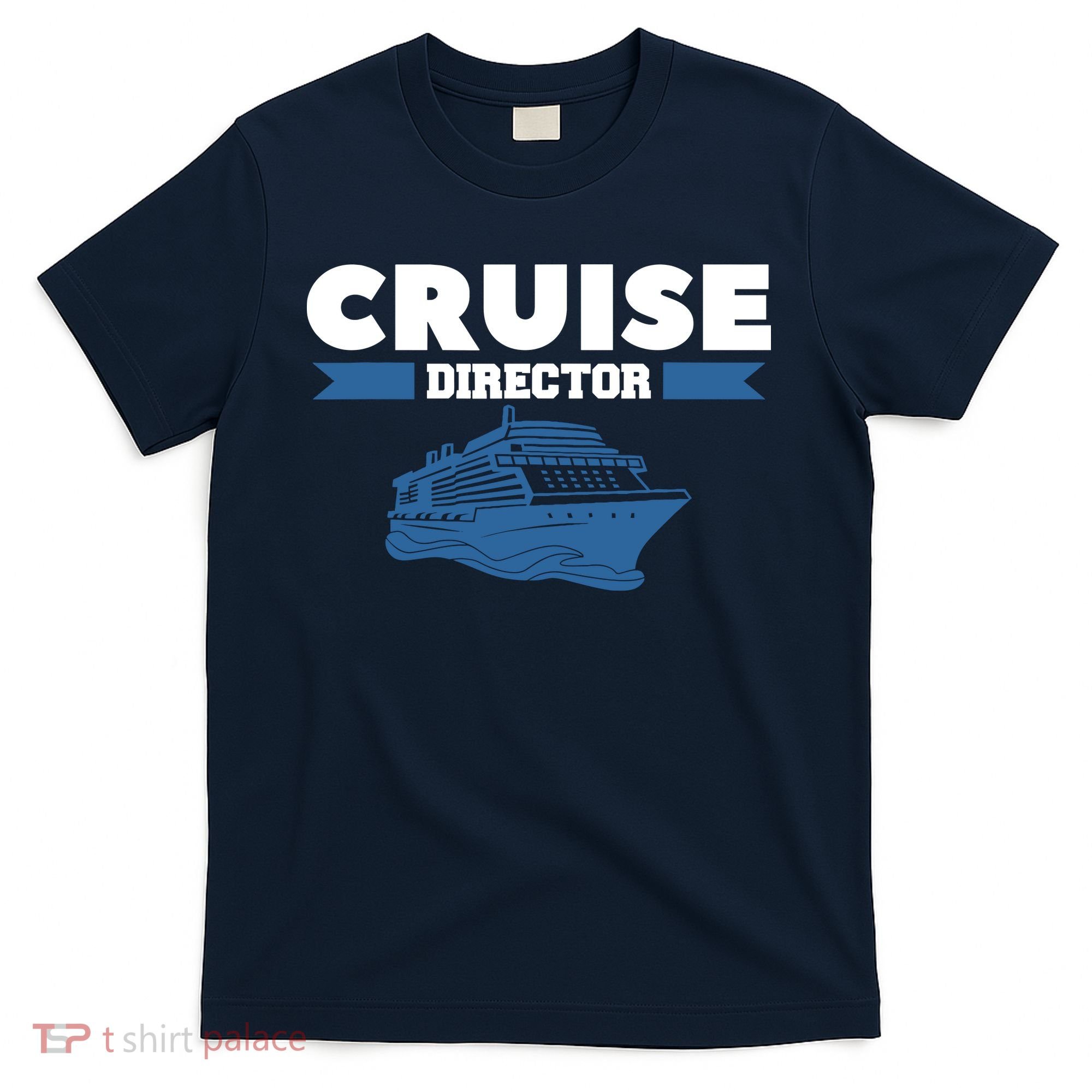Cruise Director Ship Cruising Vacation Captain T-Shirt