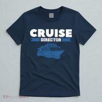 Cruise Director Ship Cruising Vacation Captain T-Shirt thumb 5