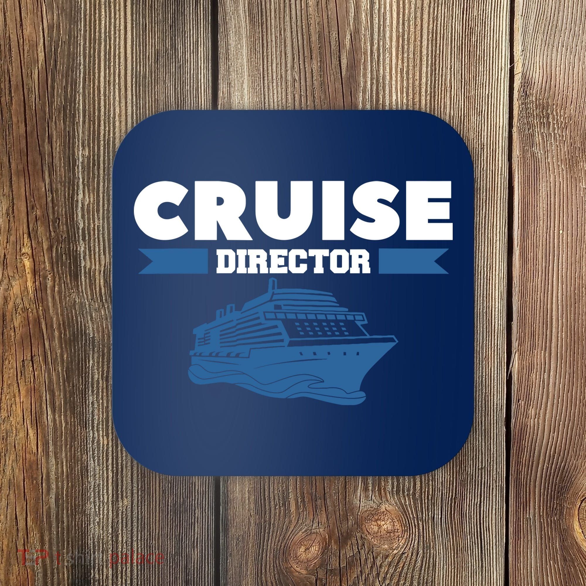 Cruise Director Ship Cruising Vacation Captain Coaster