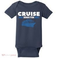 Cruise Director Ship Cruising Vacation Captain Baby Bodysuit thumb 0