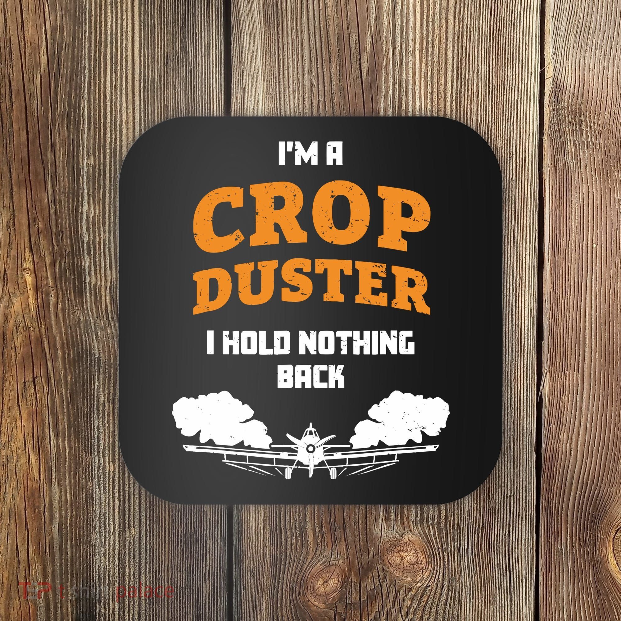 Crop Duster Sarcastic Adult Humor Funny Farting Joke Coaster