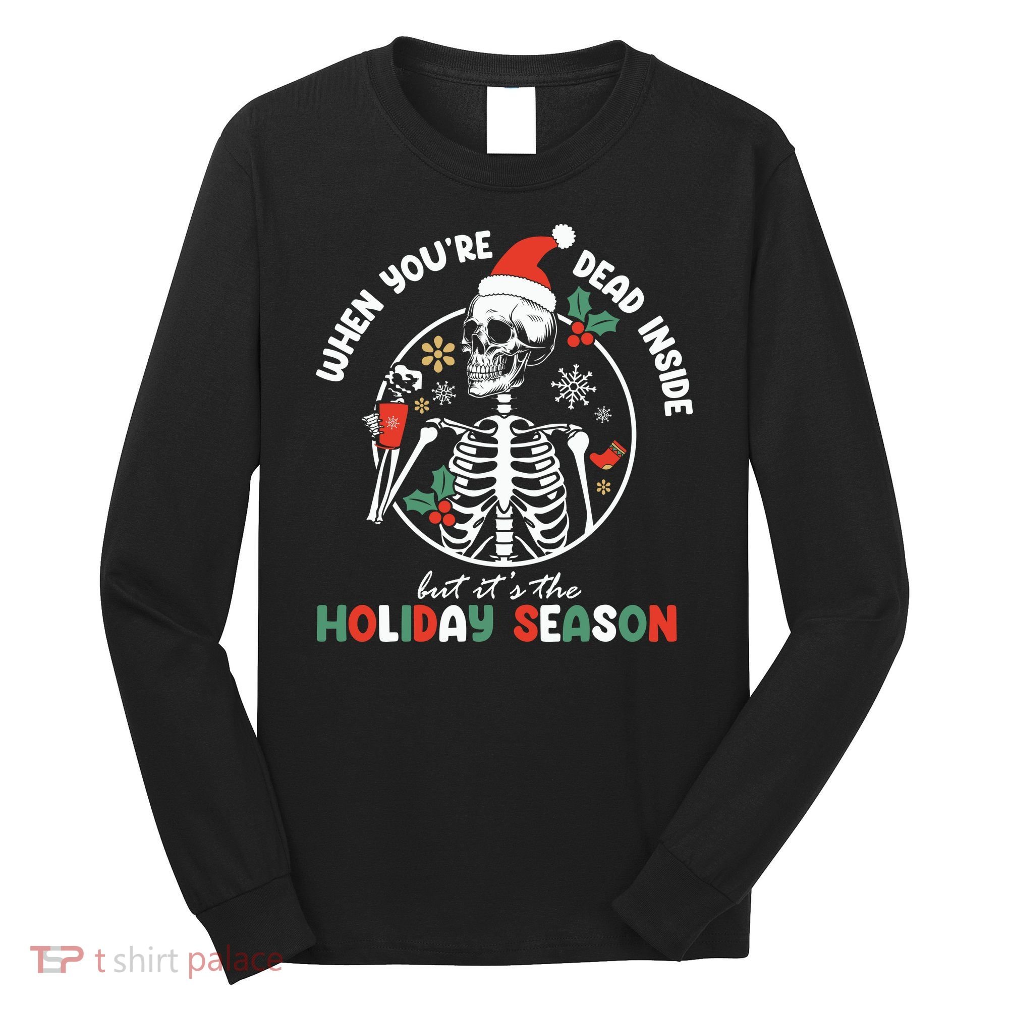 Coffee Drinking Skeleton Christmas Skull Santa Hat Xmas Long Sleeve Shirt