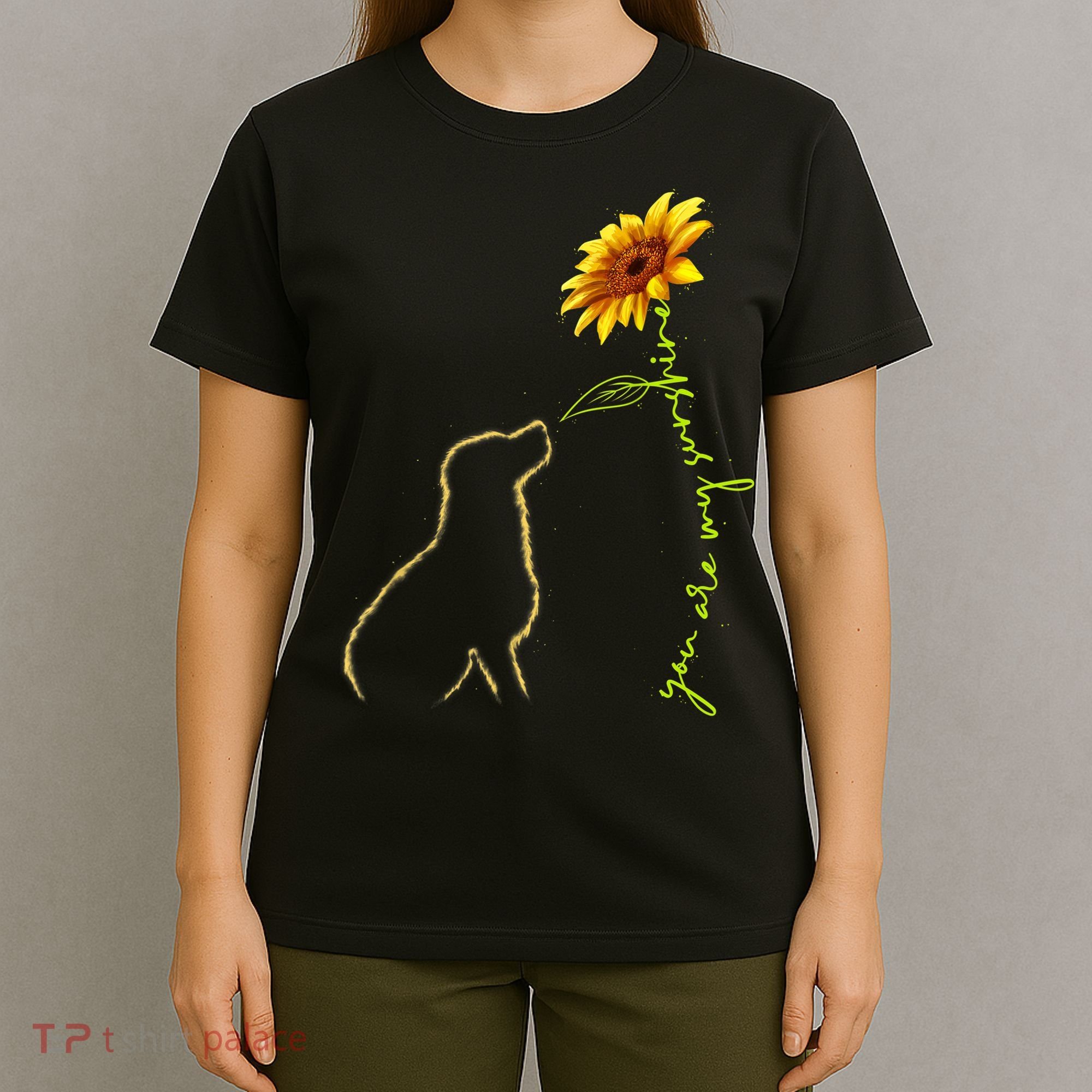 Cute Dog Shirt, You Are My Sunshine Dog Lover TShirt T-Shirt