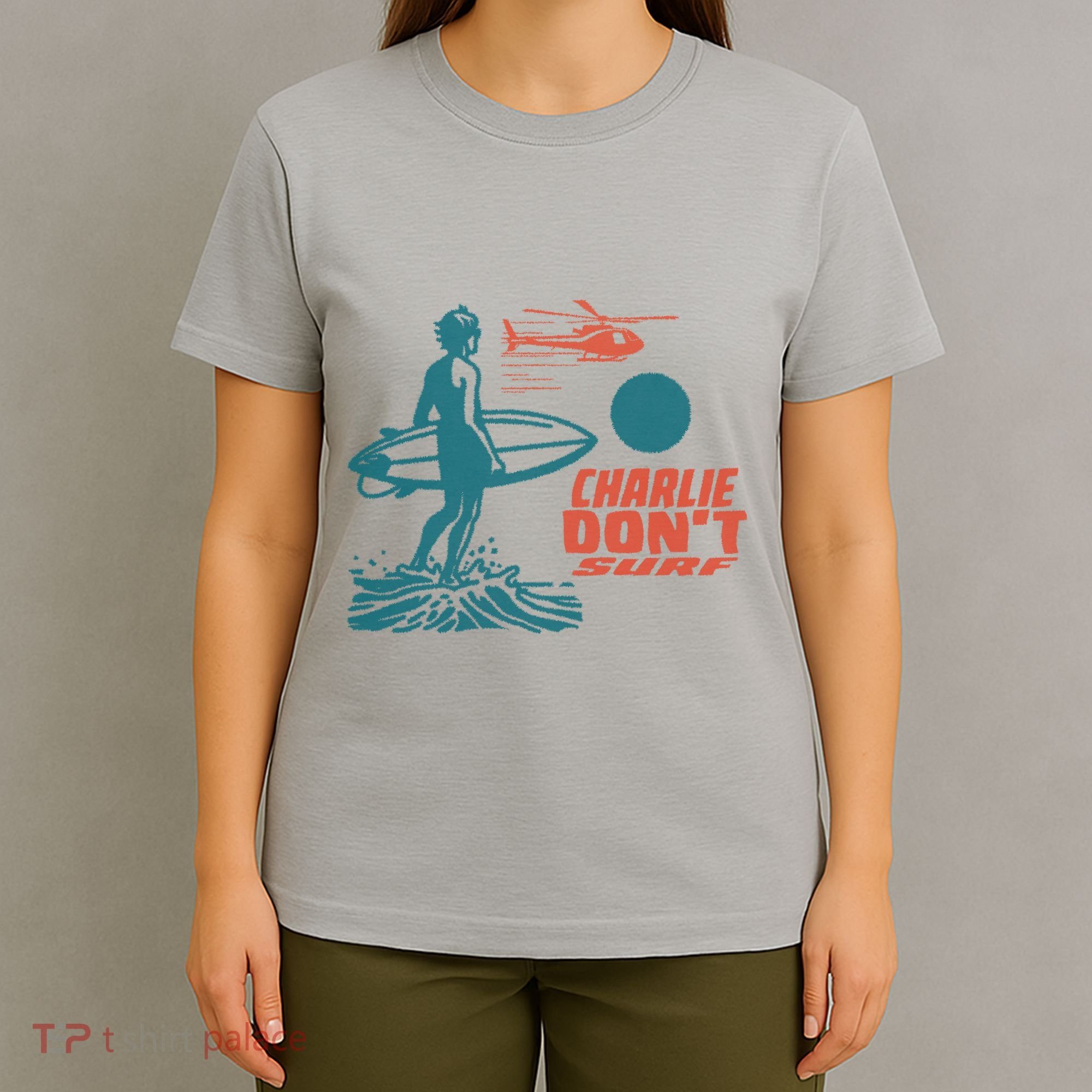Charlie DonT Surf T-Shirt