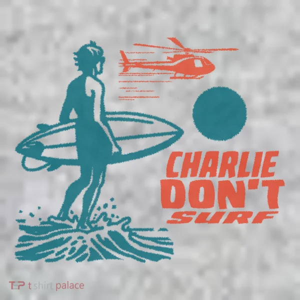 Charlie DonT Surf Toddler T-Shirt