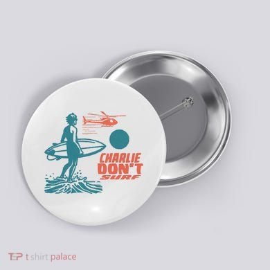 Charlie DonT Surf Button