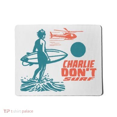 Charlie DonT Surf Mousepad