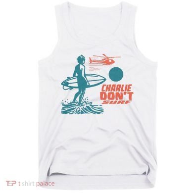 Charlie DonT Surf Tank Top