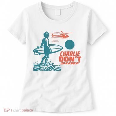 Charlie DonT Surf Women's T-Shirt