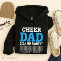 Cheer Dad Scan For Payment Father Ever Hoodie thumb 4