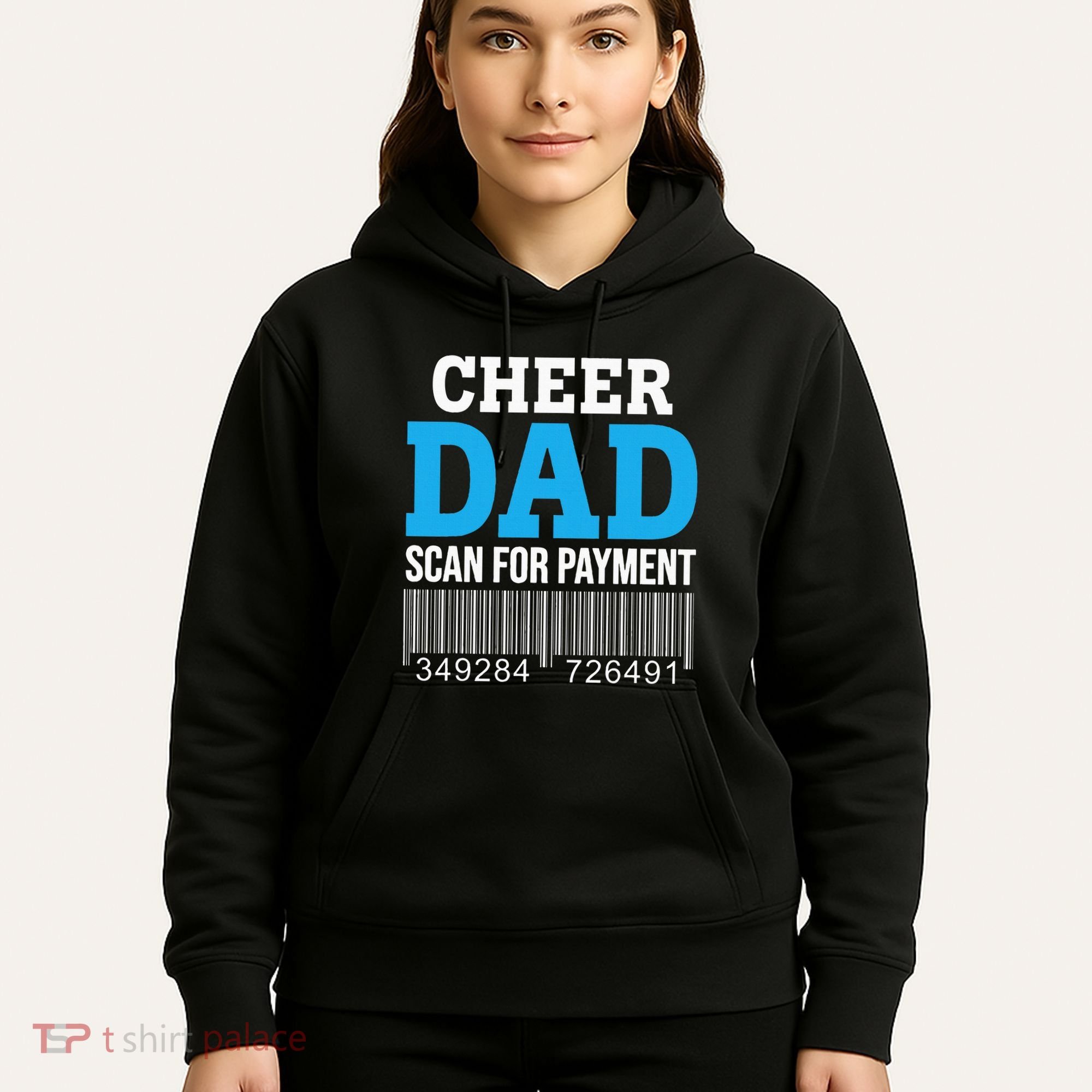 Cheer Dad Scan For Payment Father Ever Hoodie