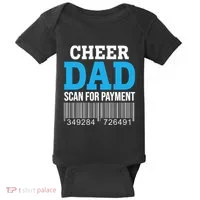 Cheer Dad Scan For Payment Father Ever Baby Bodysuit thumb 0