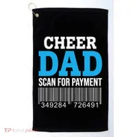 Cheer Dad Scan For Payment Father Ever Golf Towel thumb 0