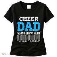 Cheer Dad Scan For Payment Father Ever Women's T-Shirt thumb 0