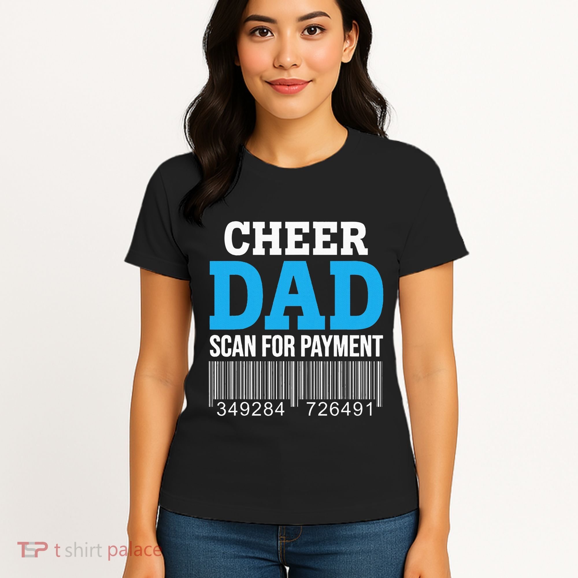 Cheer Dad Scan For Payment Father Ever Women's T-Shirt