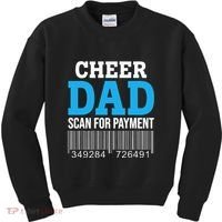 Cheer Dad Scan For Payment Father Ever Kids Sweatshirt thumb 0