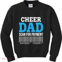 Cheer Dad Scan For Payment Father Ever Kids Sweatshirt thumb 0