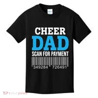 Cheer Dad Scan For Payment Father Ever Kids T-Shirt thumb 0