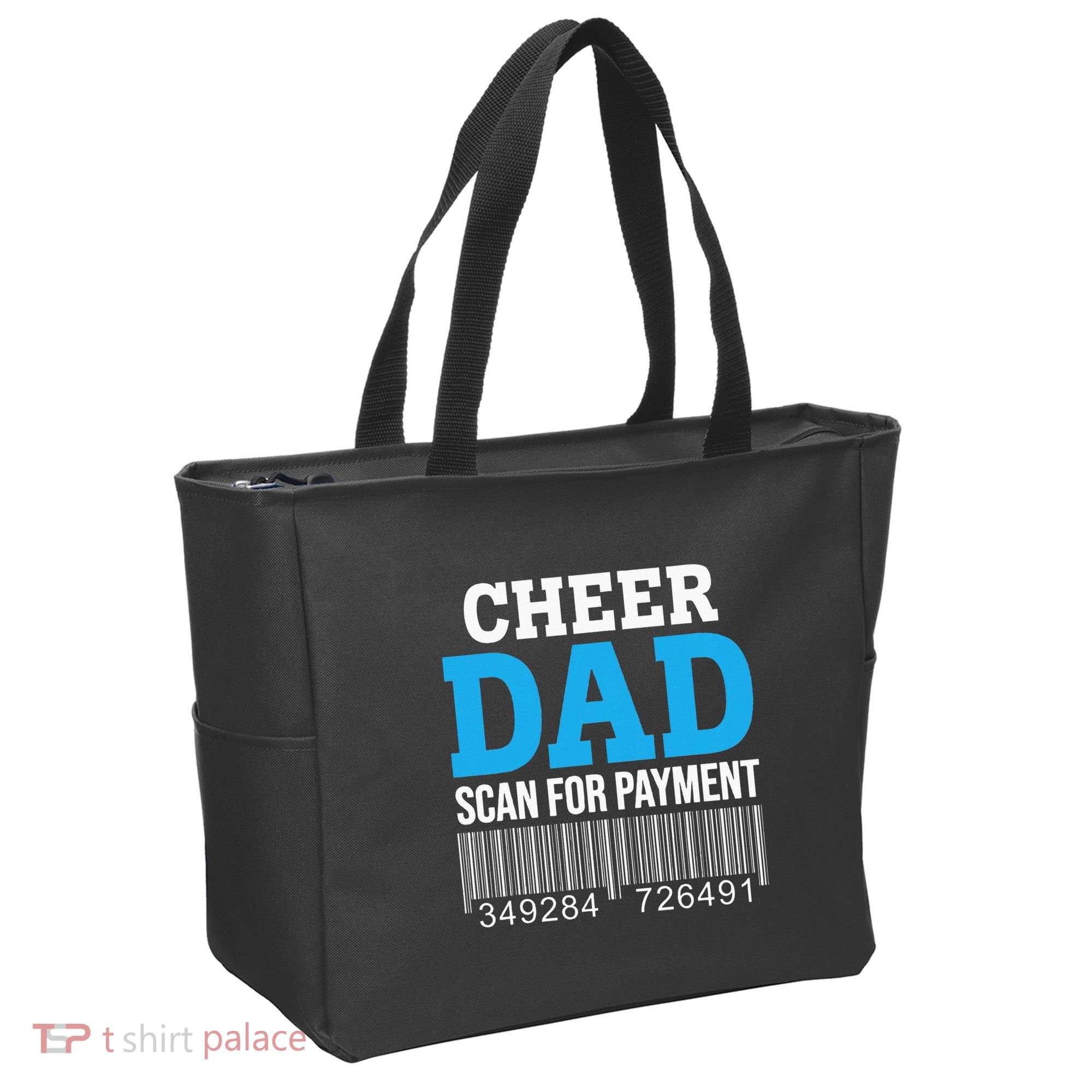 Cheer Dad Scan For Payment Father Ever Tote Bag