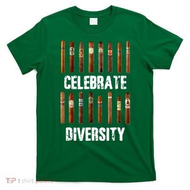 Celebrate Diversity Smoke Cigars Cigar Smoking T-Shirt