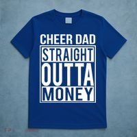 Cheer Dad Straight Outta Money Funny Cheer Coach Gift T-Shirt thumb 5