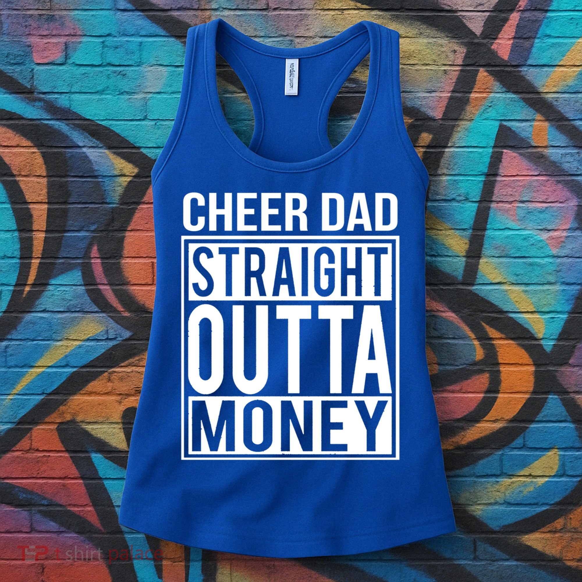 Cheer Dad Straight Outta Money Funny Cheer Coach Gift Women's Tank Top
