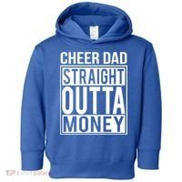 Cheer Dad Straight Outta Money Funny Cheer Coach Gift Toddler Hoodie thumb 0