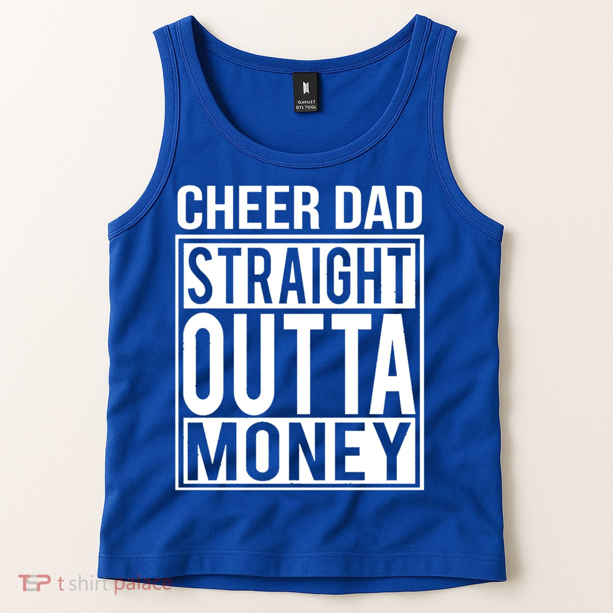 Cheer Dad Straight Outta Money Funny Cheer Coach Gift Tank Top