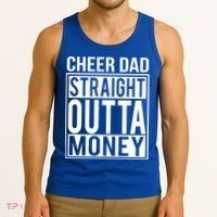 Cheer Dad Straight Outta Money Funny Cheer Coach Gift Tank Top thumb 3