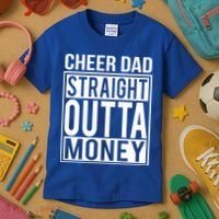 Cheer Dad Straight Outta Money Funny Cheer Coach Gift Kids T-Shirt thumb 3
